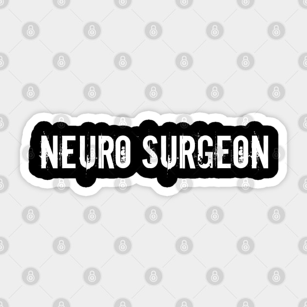 Neuro Surgeon Sticker by Spaceboyishere